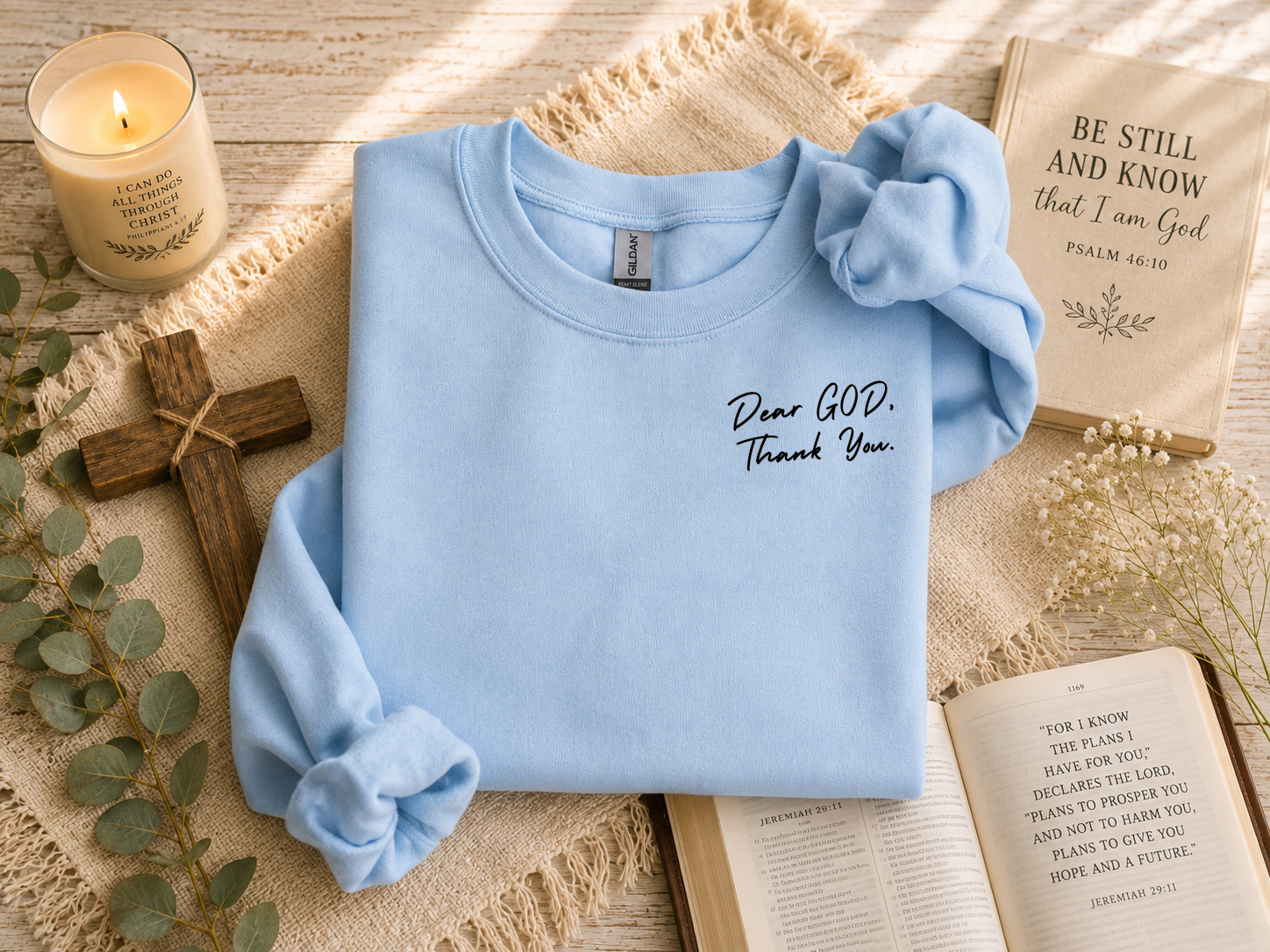 Dear God Thank You, Blessings, Thankful, Jesus, Faith, Gildan Sweatshirt