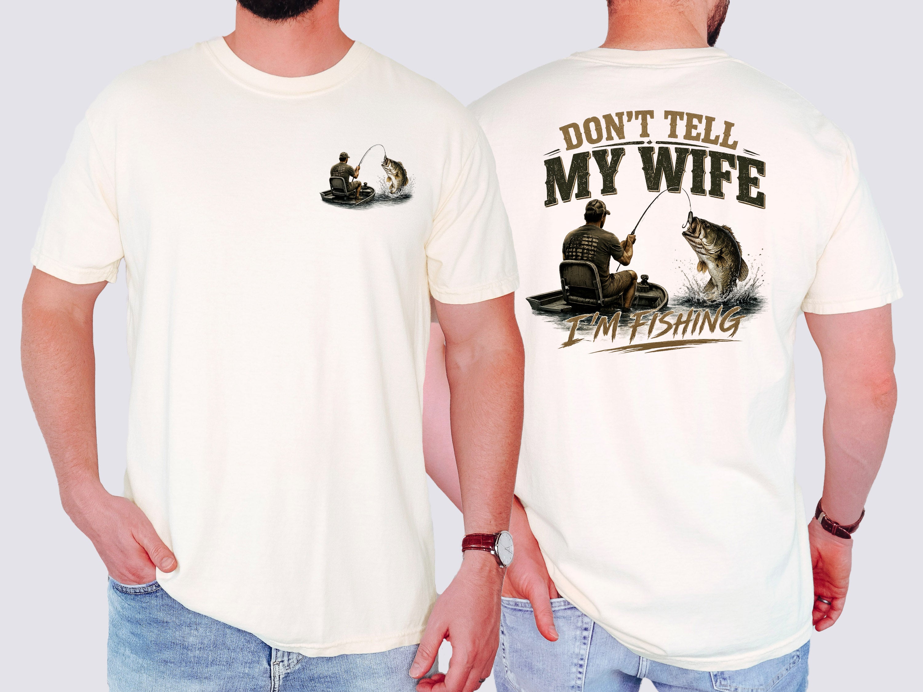Don't Tell My Wife I'm Fishing, Mens, Funny, Fishing, Comfort Colors Tshirt