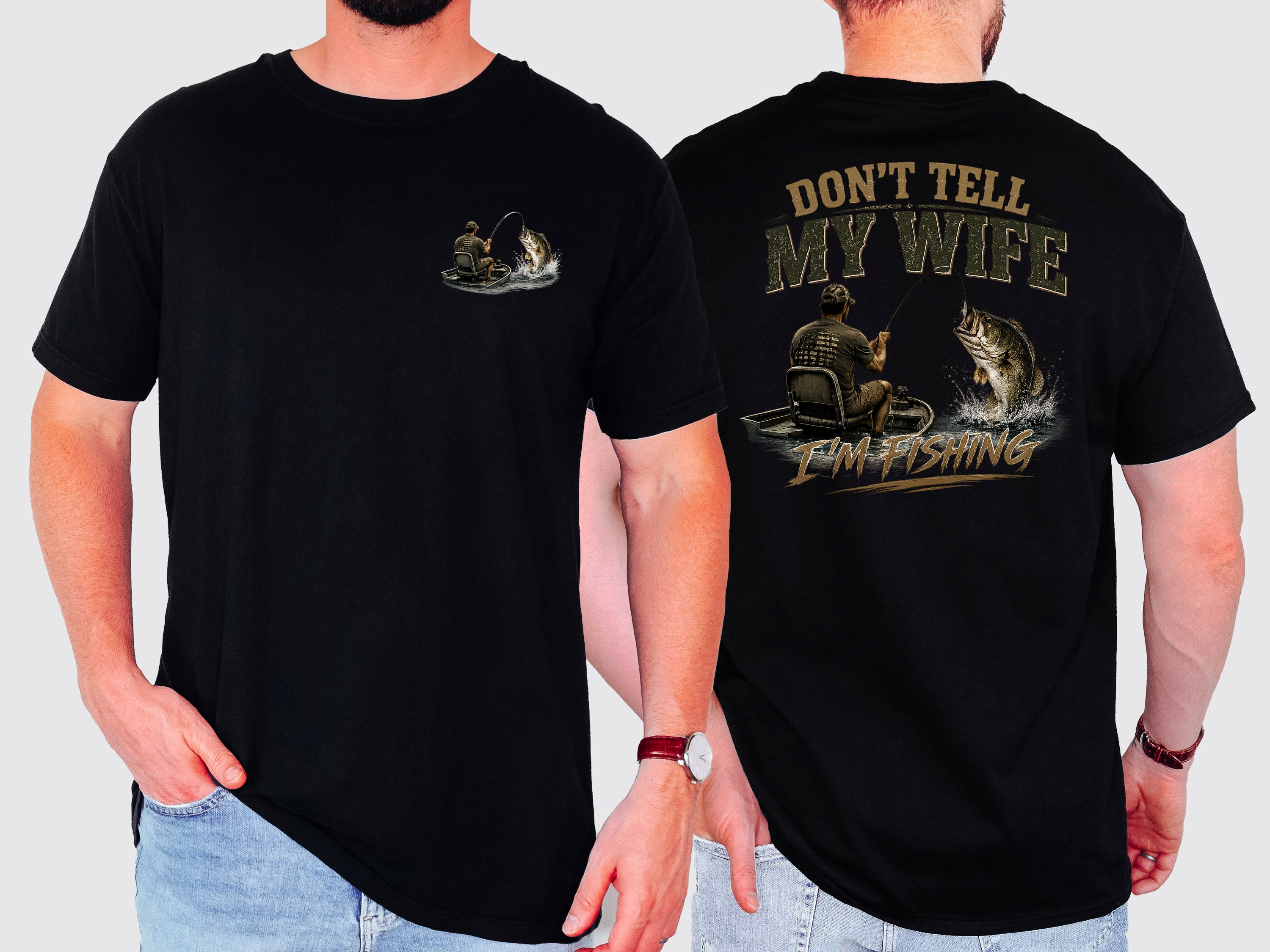 Don't Tell My Wife I'm Fishing, Mens, Funny, Fishing, Comfort Colors Tshirt