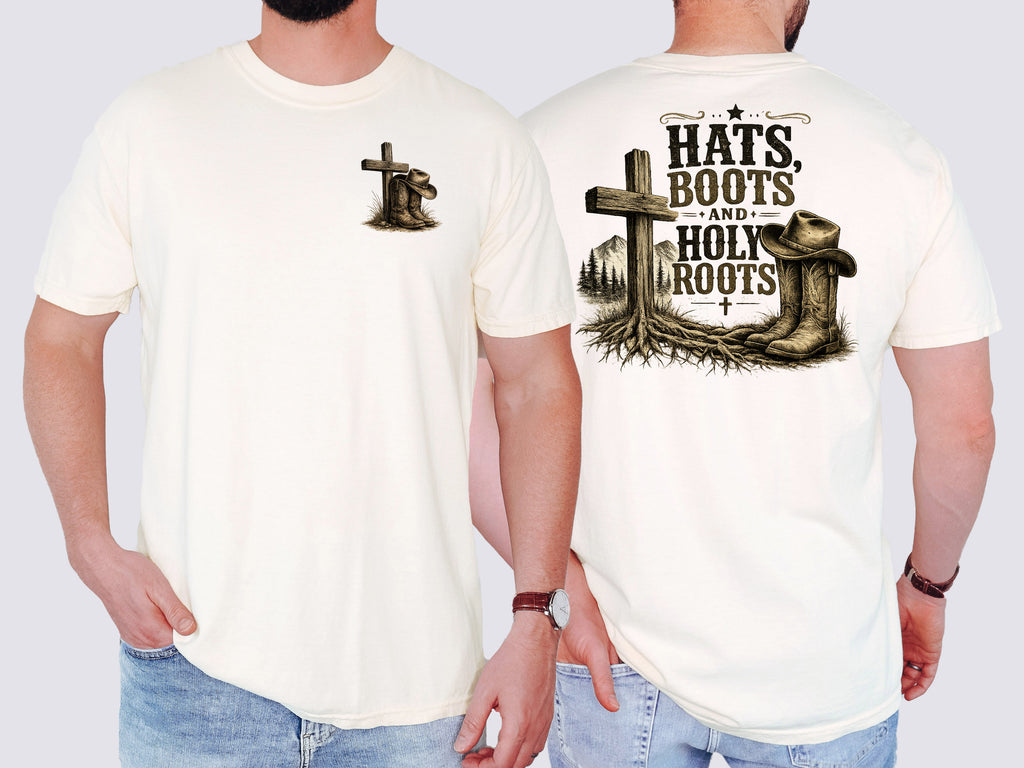 Hats, Boots & Holy Roots, Faith, Jesus, Comfort Colors Tshirt