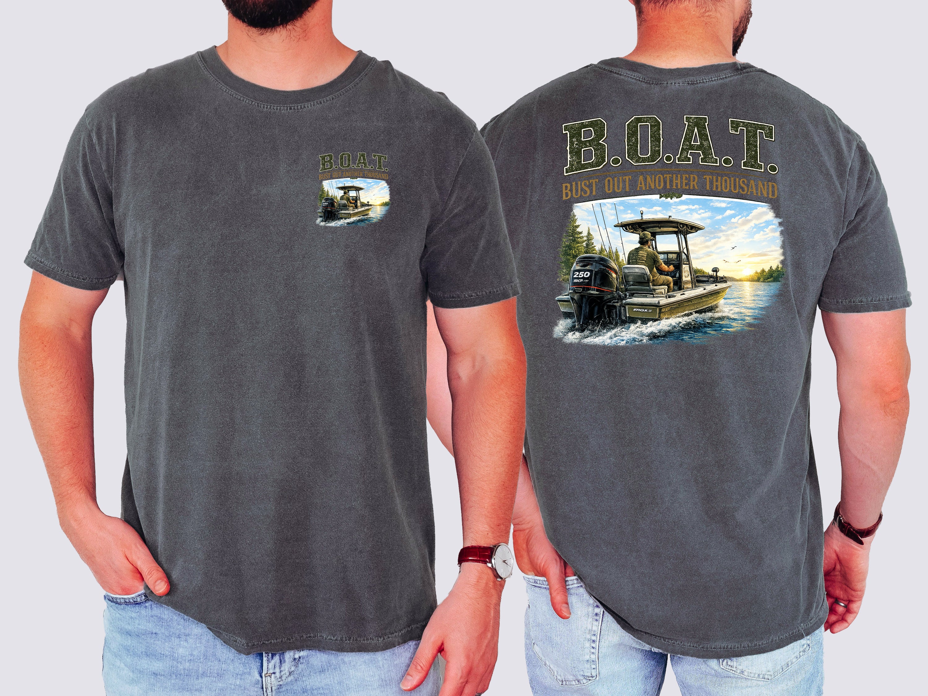 B.O.A.T Bust Out Another Thousand, Comfort Colors Tshirt, Boat, Fishing