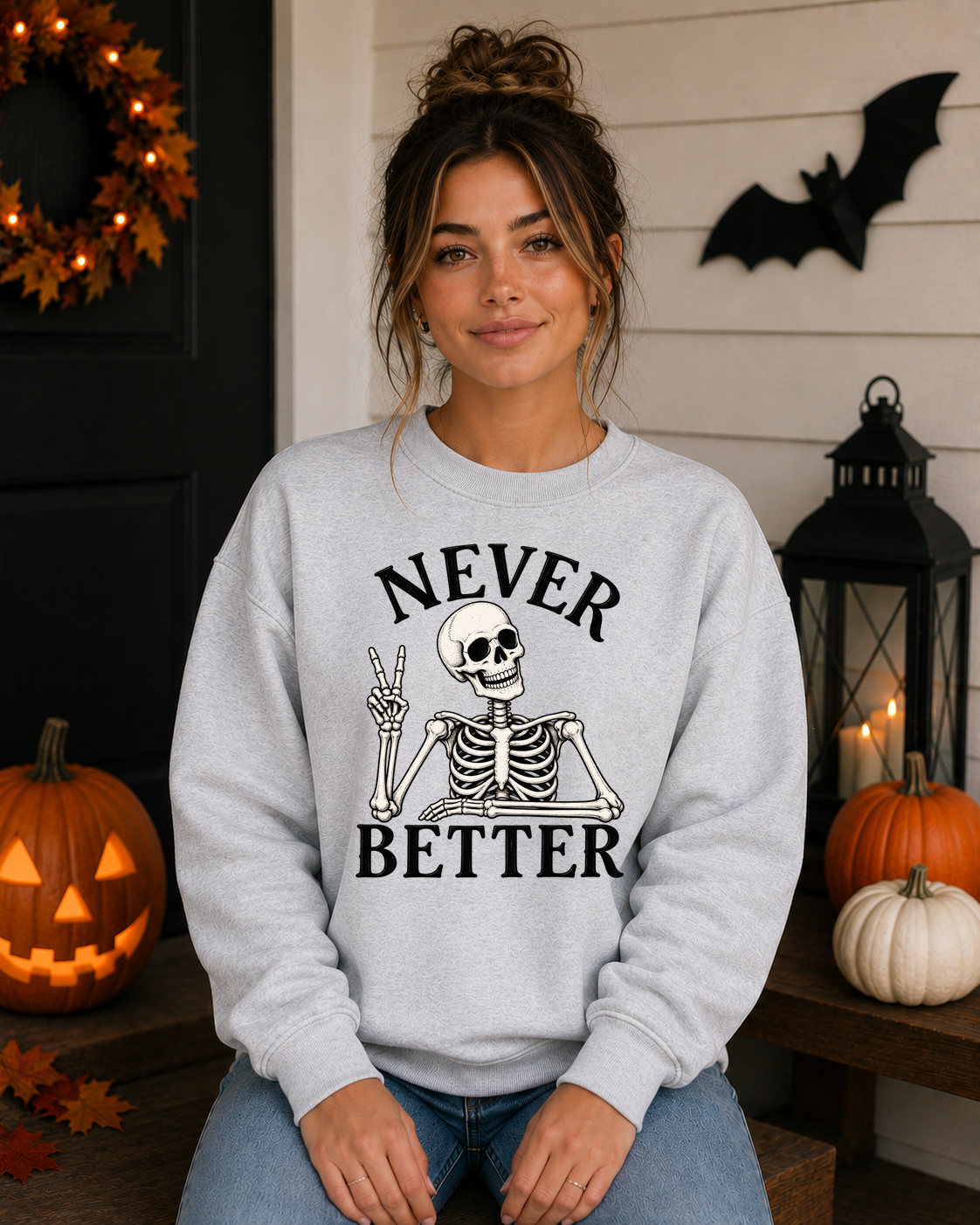 Never Better Skeleton Halloween Gildan Sweatshirt | Funny Spooky Skeleton Graphic Crewneck | Halloween Sweatshirt