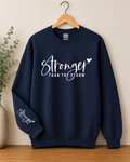 Stronger Than the Storm Gildan Sweatshirt | Inspirational Strength Crewneck | Motivational Graphic Sweatshirt | Encouraging Everyday Wear