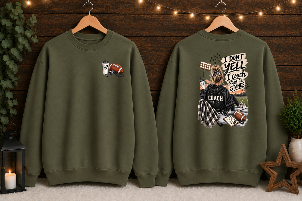 I Don’t Yell I Coach From the Stands Football Gildan Sweatshirt | Football Mom Coach Crewneck | Game Day Stadium Sweatshirt